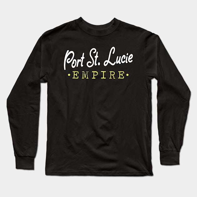 Port St. Lucie Empire Souvenir Long Sleeve T-Shirt by skaterly